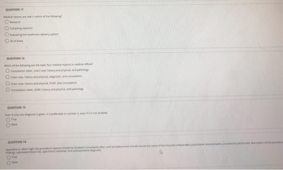 QUESTION 11 Medical reports are vital in which of the following O Eeluating ohe heelthcare delivery system O All of thse QUES