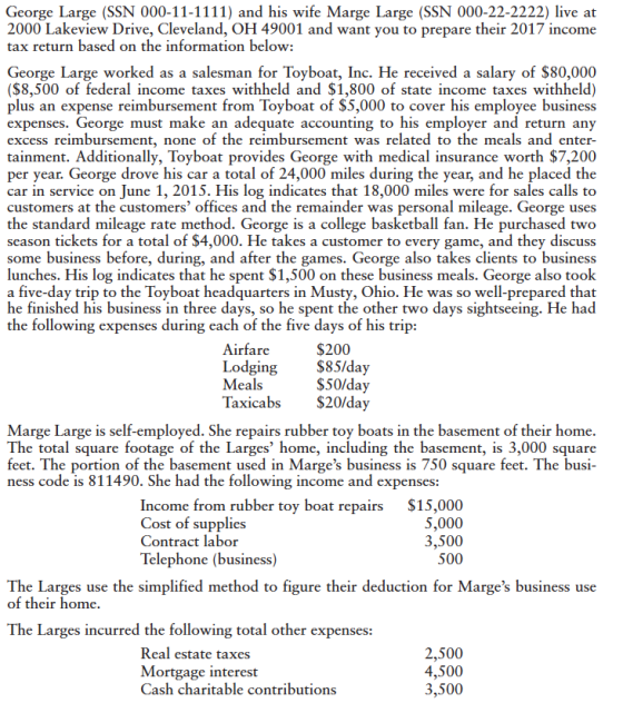George Large (SSN 000-11-1111) and his wife Marge Large (SSN 000-22-2222) live at 2000 Lakeview Drive, Cleveland, OH 49001 an