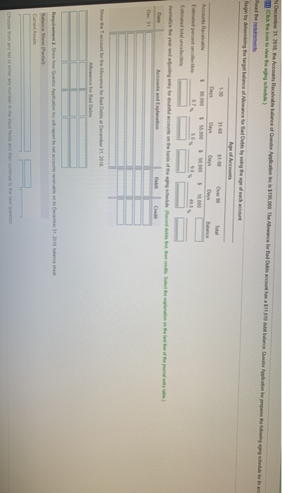 December 31, 2018, the Accounts Receivable balance of Orthor Application Inc is $195.000. The lowance for Bad Dutis account h