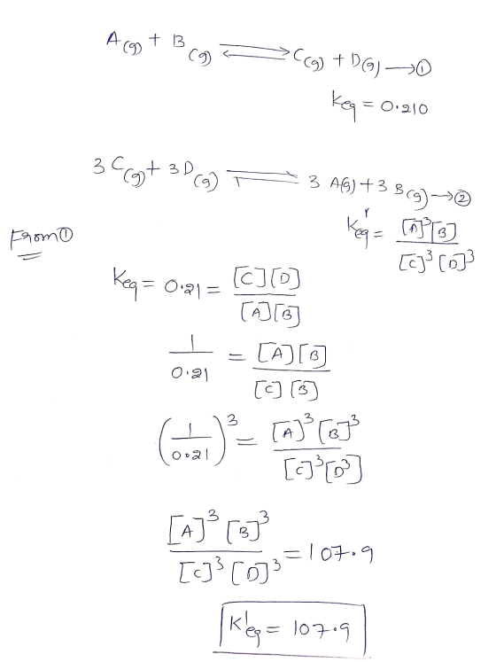 Ag + Bcg ((g) +DG) keq=0.210 369+ 3D 3 AG) +339) - Fromo Keg= [A] [3] [c]} [0] Keq = 0.21 = [CID] []ca 0:21 [ 3 661) Ares Com