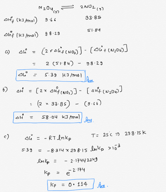 51.84 N2O4 = 2N02/9) orf (k3 mol) 9.66 33.85 Long (ka /mol) 98.29 a) = [2 routcwon) ] - [ Out (Nzow] = 2(51-84) - 98.29 lou -