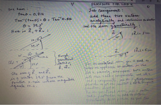 7 We have : tono a 0.816 Tan (tano) - Tan0.816 = 34.2 Here is R + Re: PROCEDURE FOR LAD 4 Lab Assignment : add these two ve
