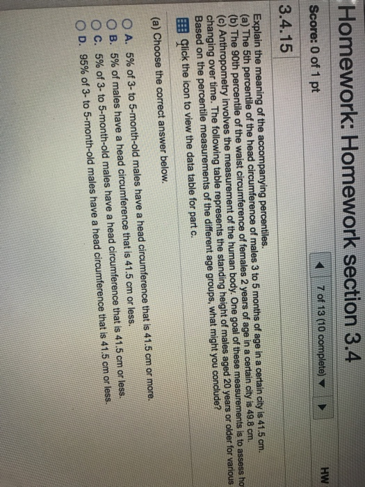 Homework: Homework section 3.4 Score: 0 of 1 pt 7 of 13 (10 complete) HW 3.4.15 Explain the meaning of the accompanying perce