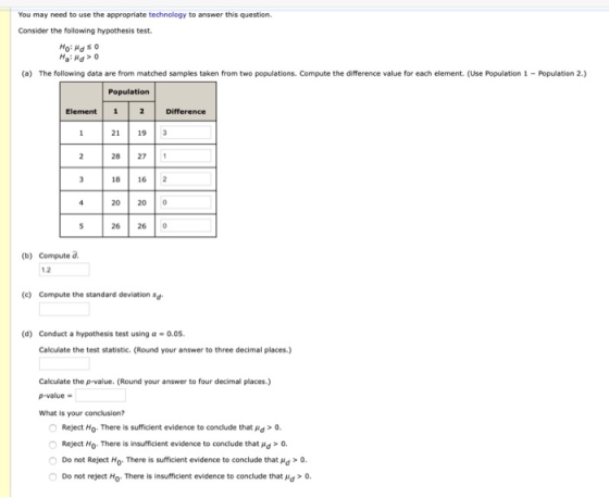 You may need to use the appropriate technology to answer this question Consider the following hypothesis test. Ho: Moso HAN>O