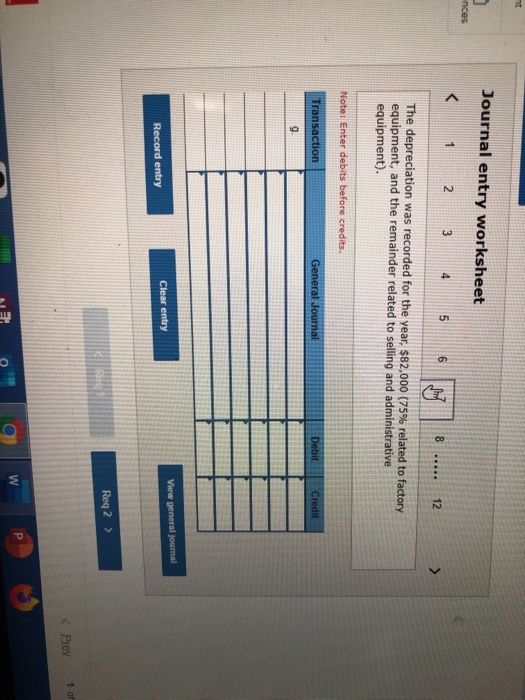 Journal entry worksheet nces < 1 2 3 4 5 8 ..... 12 The depreciation was recorded for the year, $82,000 (75% related to facto