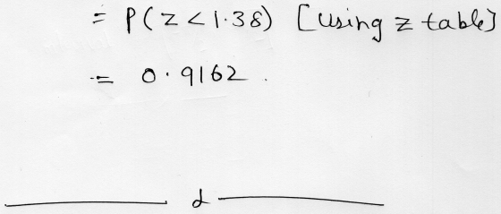 = P(Z <1.38) [using z table] -= 0.9162 .