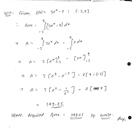 Sol... Given, Himia 30°-2 ; (-3,4). : Area = ylee. 2) dom As jeren da Joon * As a rengas cena » A=3[et-e-3 ] - 284 = (-3)] *