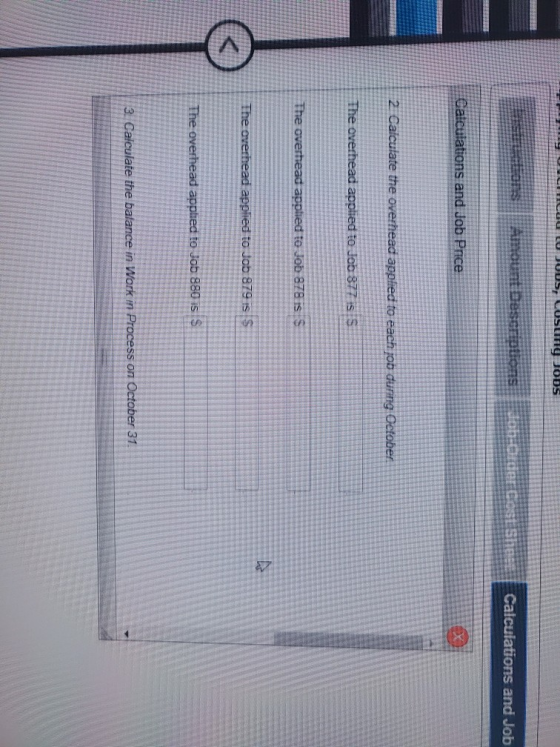LUSUN JUDS Calculations and Job Calculations and Job Pnce 2 Calculate the overhead applied to each job dung October The overh
