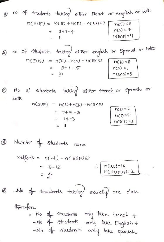 VELLE @ no of Students taking either French or english or bol DCEUF) = nCE) +nCF)- nCEOF) nCE) -8 n() = 7 nCEOF)=4 = 8+7-4 ir