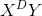 X^{D}Y