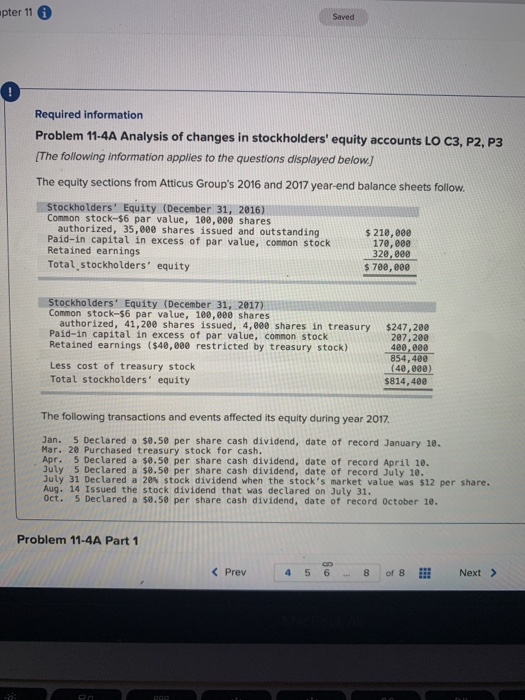 pter 11 Required information Problem 11-4A Analysis of changes in stockholders equity accounts LO C3, P2, P3 (The following