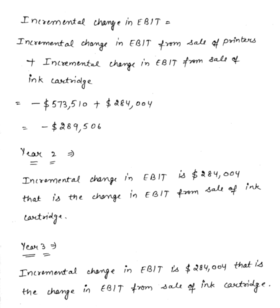 coen rom I nevement al change in EBIT - Incremental change in EBIT from sale of printers ... Incremental change in EBIT from