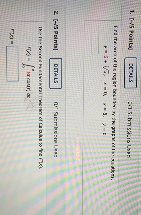 1. [-/5 Points) DETAILS 0/1 Submissions Used Find the area of the region bounded by the graphs of the equations. y = 6 + x x