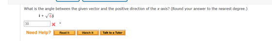 What is the angle between the given vector and the positive direction of the x-axis? (Round your answer to the nearest degree