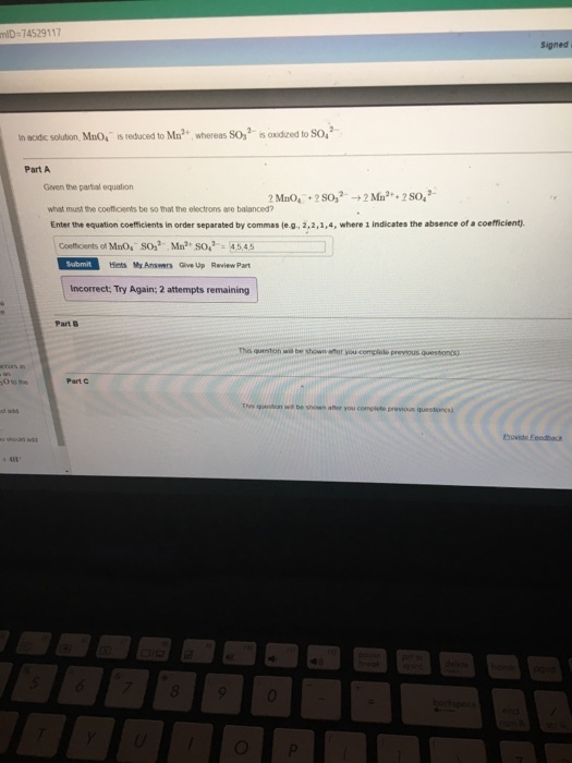 In acidic solution, MnO_4^- is reduced to Mn^2+, w