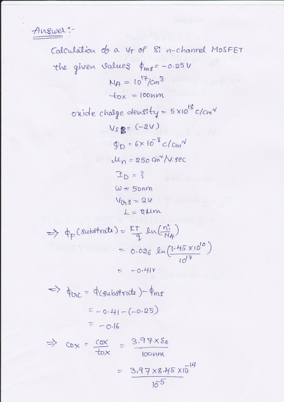 Calculatiou ds a r of Si n-channel MoSFET the given galue tox =100 nm Ig oxide chalge aleustty rV Sonm ,チ OHly に-O-H (-0,25) 一016 -tox -(4T lo 5