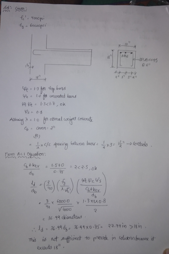 Sol Given fc = 4000 psi fy z 6oooopsi 1346 #46116cups x 18 x 4x XH P 3 3 all W+= 1-3 for top bars Ye = 1-0 fyll uncoated b