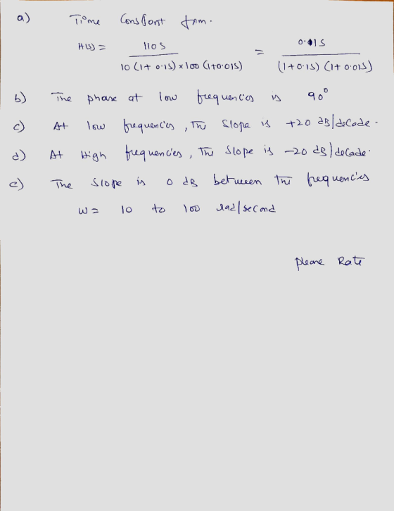 Cons Bont tom- Tome l1os HSJ = 10 (it o1s) x loo (ito 0is) (1+015) Cit o015) 90° freq uen Ces The low phane at +20 aB/doce