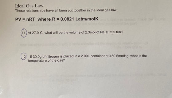 Ideal Gas Law These relationships have all been put together in the ideal gas law. PV = nRT where R = 0.0821 Latm/molk 11.) A