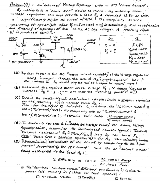 Problem 14) : An enhanced Voituge Regulator with a BTT Current Booster. By crocling to it a power BJT device as shown,