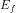 E_f