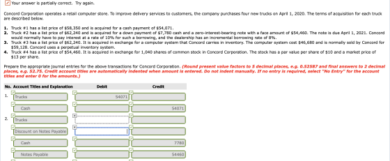 Your answer is partially correct. Try again. Concord Corporation operates a retail computer store. To improve delivery servic