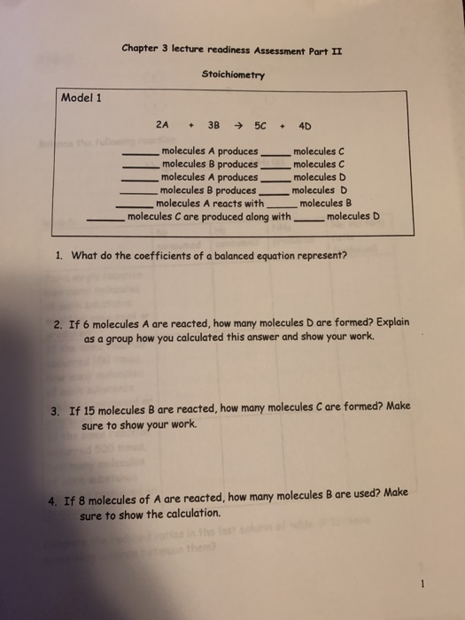 Chapter 3 lecture readiness Assessment Part II Stoichiometry Model 1 2A + 3B + 5C 4D molecules A produces molecules c molecul