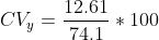 CV_y=\frac{12.61}{74.1}*100
