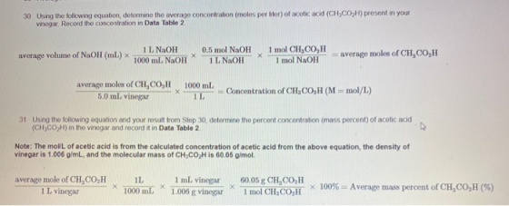30 Using the following equation, determine the average concontration (moles per liter) of acetic acid (CH,COH) present in you