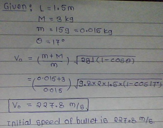Give ng L = 1.5m) 0 015 Tnitial speed of bullet ia 3/