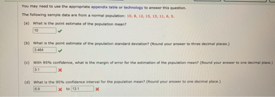 You may need to use the appropriate appendix table or technology to answer this question. The following sample data are from