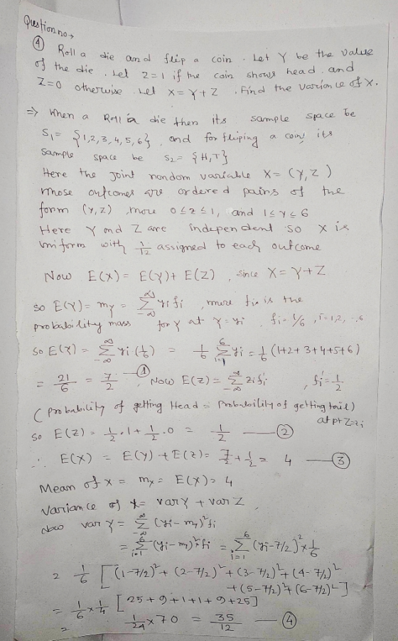 Question no Rolla la die die an of the 2=0 die set otherwise and flir a coin 2=1 if the coin het x-x+7 . Let y be the value s