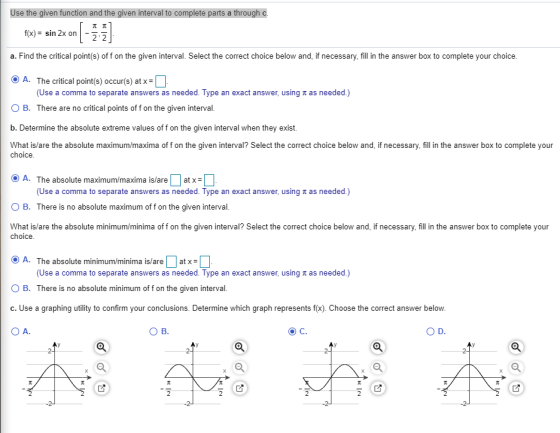 Use the given function and the given interval to complete parts a through c. лл f(x) = sin 2x on a. Find the critical point(s