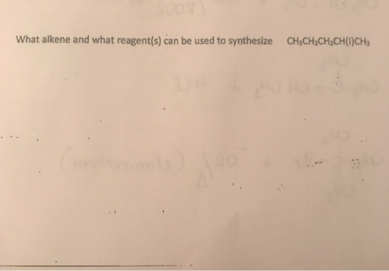 What alkene and what reagent(s) can be used to synthesize CH3CH2CH2CH(1)CH3