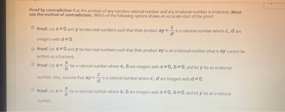 Proof by contradiction that the product of any nonzero rational number and any irrational number is irrational (Must use the