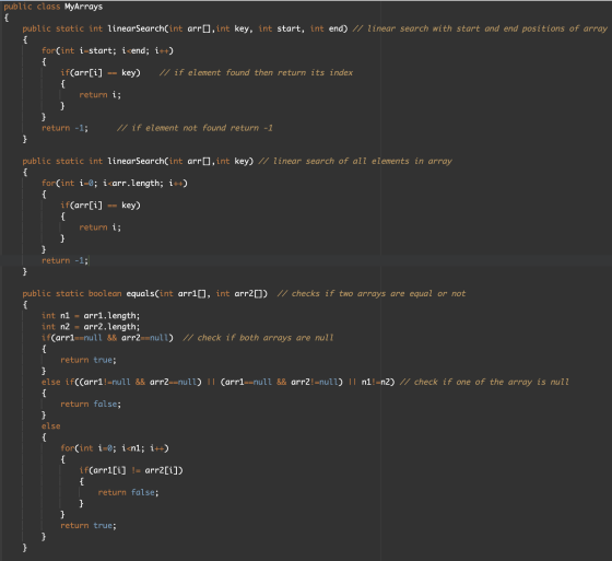 public class MyArrays { public static int linearSearch(int arr[], int key, int start, int end) // linear search with start an