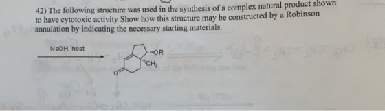 42) The following structure was used in the synthesis of a complex natural product shown to have cytotoxic activity Show how