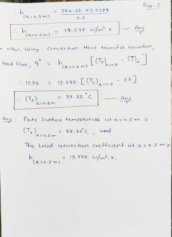 Page - 2 horcosmo 344.68 X 0.0284 0.5 h. 19.578 W/m²K Ang (-0.5 m2 Now, Using Convection Heat transfer equation, (T). 11 Heat