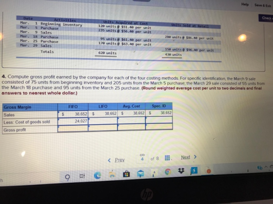 Help Save & Check Units Acquired at Cost 120 units $51.40 per unit 235 units @ $56.40 per unit Units Sold at Retail Date Acti