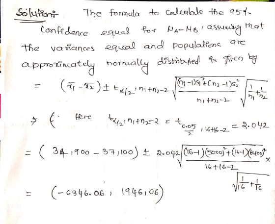 Soluan The formula to Caleuble the 951 that Confidence NA-NB equalPor vanancesequal and populalianc a re approtinatey nornial