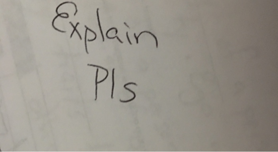 Explain Pls