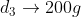 d_{3}\rightarrow 200g