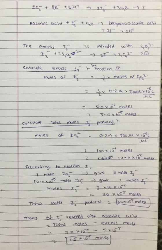 IG + E +GHT - 317 + 3H₂O I Ascorbic acid ti tha Dehydroascable and +31 +247 - The excess I is Atrated with sg? Iz +25,002- I