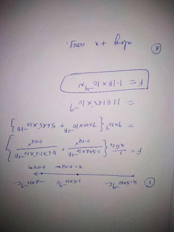 0 4.5x107C 5210 10 -240 1. x=0.02m ordum 1.5x2x10 18 4.5x1.5x10-18 Foam utco 0:00 0.02 = 9x102 7500xlo + 5625x10 to 4 = 11812