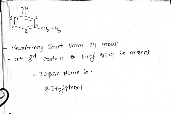 2 CH CHO I Numbering Stenst - at god carbon from on group Ethyl group is present : IUPAC Name is : -Ethylphenol.