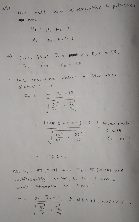24 The null and alternative hypothes e s 1301,250 . The obsemved vae of he besh srahishie is (145. 8-130, 1丿-10 -Given hhah 15 2 0 022o 6122 As, n730) and n30) are sufficienttyLa so by cenhenL Suficsen imit Pheovem we have -74-10 ~ N (0, l), nn d er lto. n nz