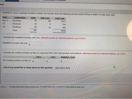 Wowie i Urtbook ment Sandhill Co. uses a periodic inventory system. Its records show the following for the month of May, in w