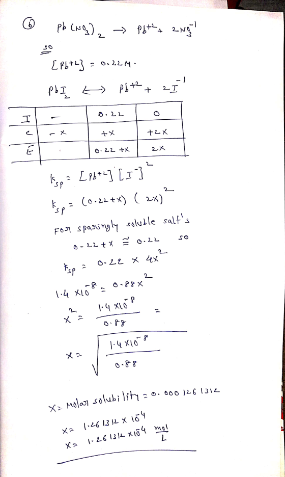 6 Pb (NO3)₂ → Pyth + 2NO [P672] = 0.22M pb Į t pbt2 + 2I 22 +x 0.22 +x +2x 24 : Isp = [P6+4] [15] Esp = (0.22 +x) ( 2x) For