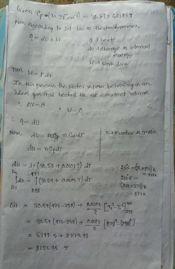 ven Cpl In No acconding to t lau a thesmodynanies, 9= dUtH -30.54+ 0.0103T dl ehange a intemel energy In this proces the Hate