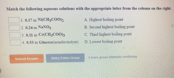 Match the following aqueous solutions with the appropriate letter from the column on the right. 1. 0.17 m Ni(CH3COO)2 2.0.24